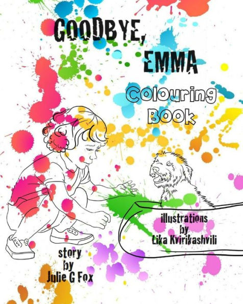 Goodbye, Emma. Colouring Book: Colouring Book For 'Goodbye, Emma'