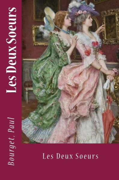 Les Deux Soeurs (French Edition) - 9781546645672