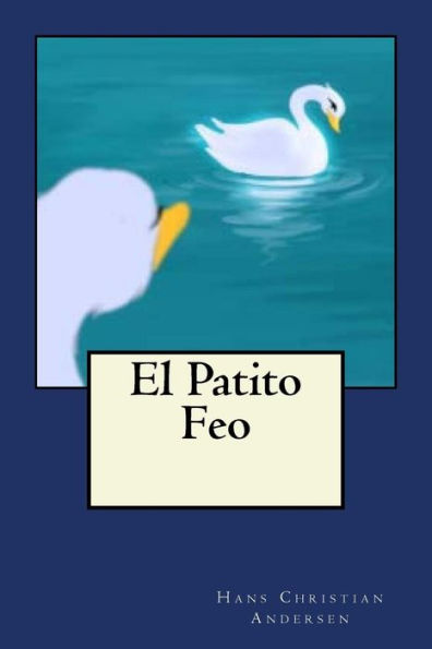 El Patito Feo (Spanish Edition) - 9781546681847