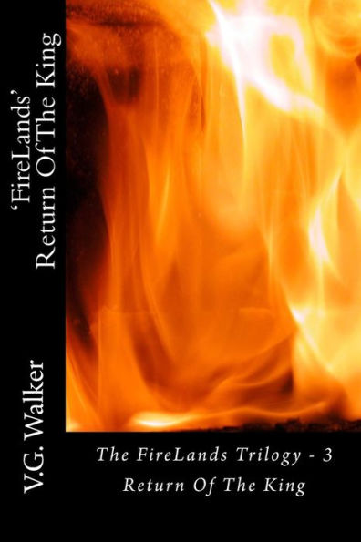 'Firelands' Return Of The King