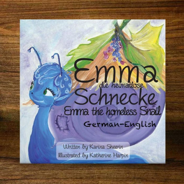 Emma The Homeless Snail - Educational: German-English (German Edition)