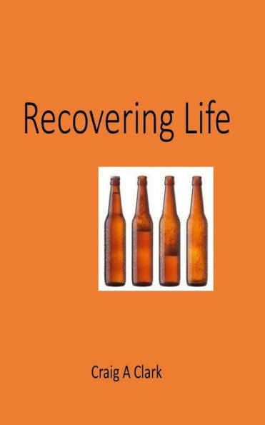 Recovering Life - 9781546704188