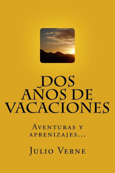 Dos Anos De Vacaciones (Spanish) Edition (Spanish Edition)