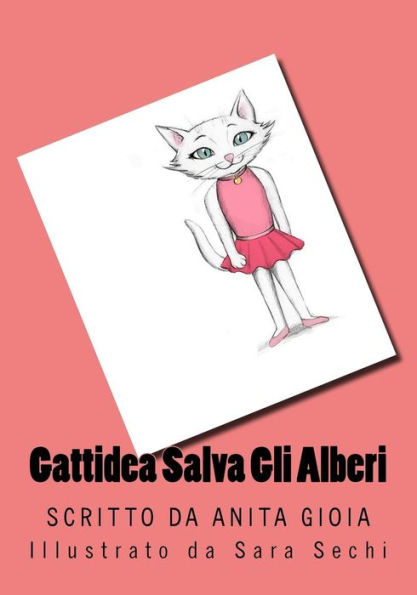 Gattidea Salva Gli Alberi (Italian Edition)