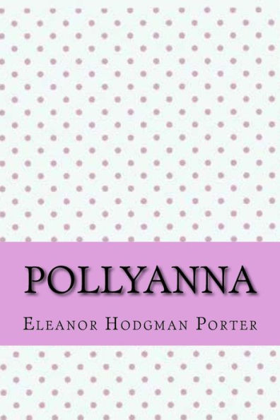 Pollyanna - 9781546728481