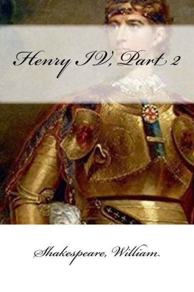 Henry Iv, Part 2 - 9781546742036