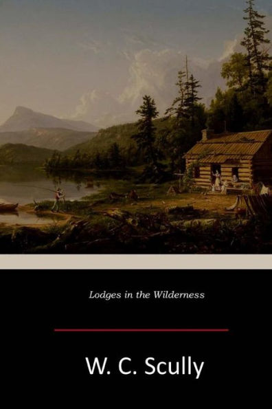 Lodges In The Wilderness - 9781546743347