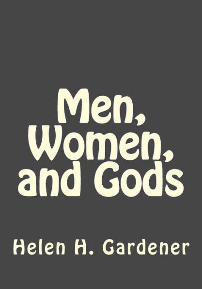 Men, Women, And Gods