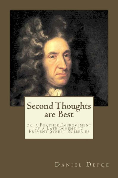 Second Thoughts Are Best: Or, A Further Improvement Of A Late Scheme To Prevent Street Robberies