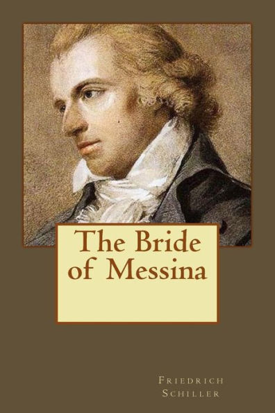 The Bride Of Messina