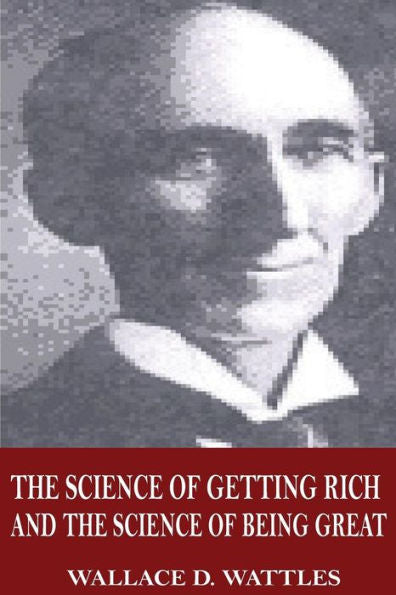 The Science Of Getting Rich And The Science Of Being Great