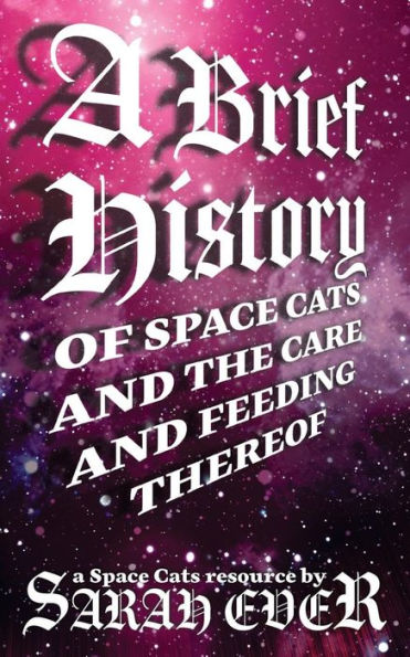 A Brief History Of Space Cats And The Care And Feeding Thereof