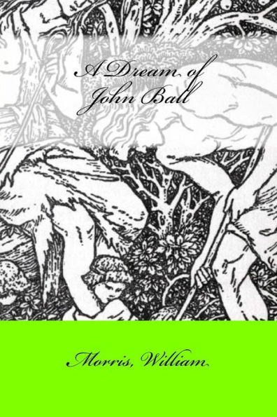 A Dream Of John Ball - 9781546815143