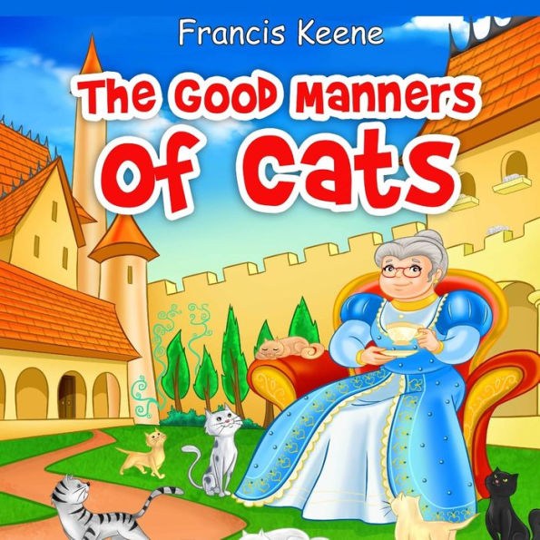 The Good Manners Of Cats