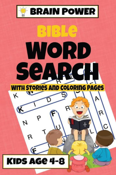Bible Word Search For Kids 1: With Stories And Coloring Pages (Volume 1)