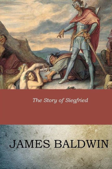 The Story Of Siegfried - 9781546852971