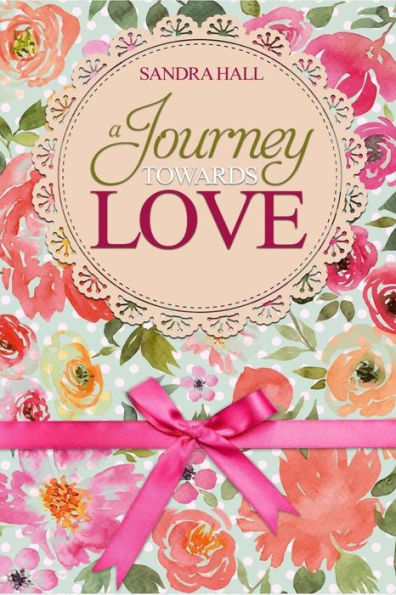 A Journey Towards Love