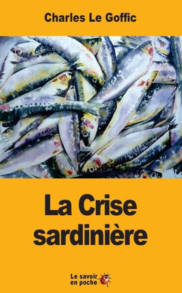 La Crise SardiniEre (French Edition)