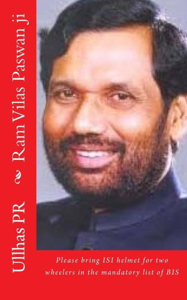 Ram Vilas Paswan Ji: Bring Isi Helmet In The Mandatory List Of Bis