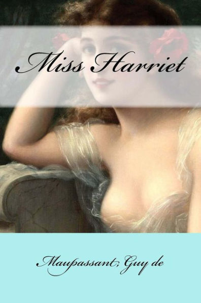 Miss Harriet (French Edition) - 9781546869719