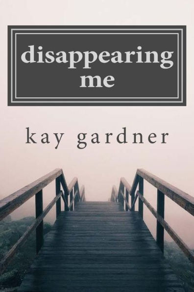 Disappearing Me