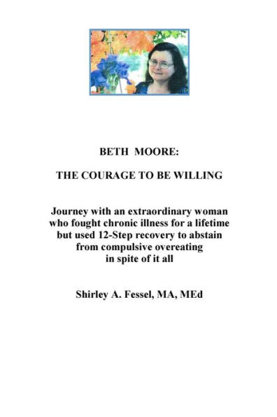 The Courage To Be Willing: Managing Chronic Illness And An Eating Disorder