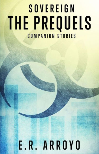 Sovereign: The Prequels (Antius Ascending Series)