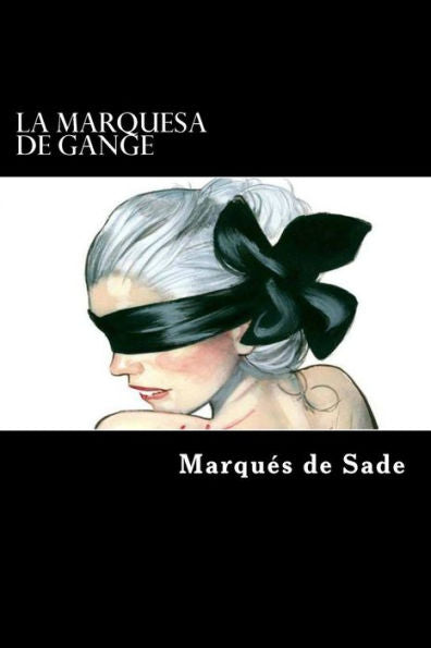 La Marquesa De Gange (Spanish Edition)