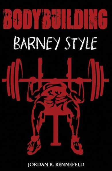 Bodybuilding: Barney Style