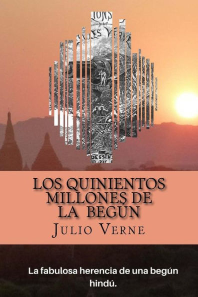 Los Quinientos Millones De La Begun (Spanish) Edition (Spanish Edition)