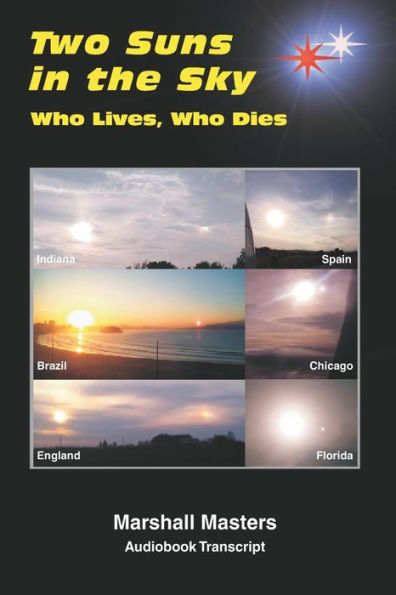 Two Suns In The Sky: Who Lives, Who Dies