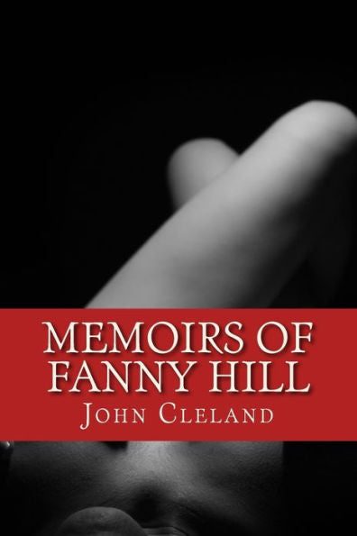 Memoirs Of Fanny Hill - 9781546906223