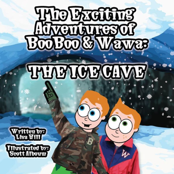 The Exciting Adventures Of Booboo And Wawa: The Ice Cave