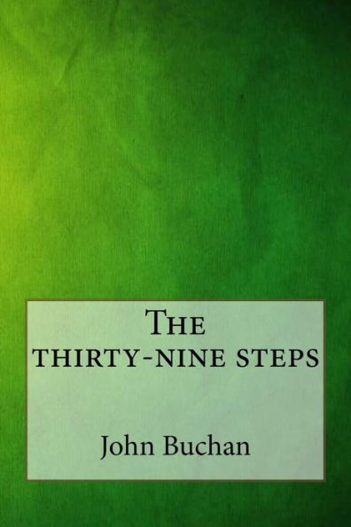 The Thirty-Nine Steps - 9781546920960