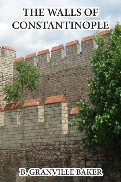 The Walls Of Constantinople - 9781546936190