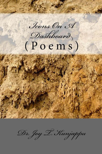 Icons On A Dashboard: (Poems) (Poems In English) (Volume 4)