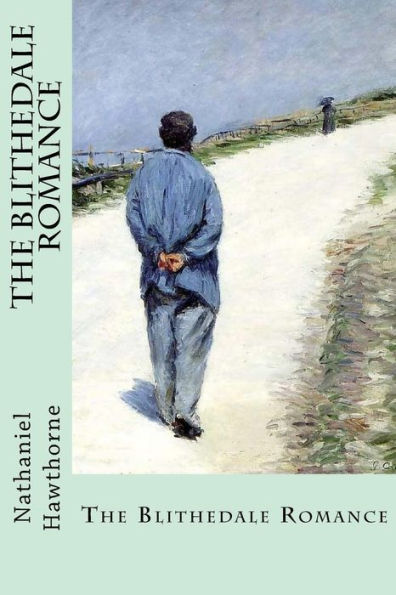 The Blithedale Romance - 9781546944133