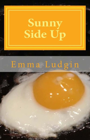 Sunny Side Up: A Part Of The Ses Fifth Grade Writing Project