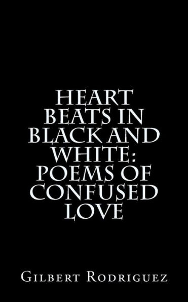 Heart Beats In Black And White