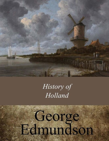 History Of Holland - 9781546966371