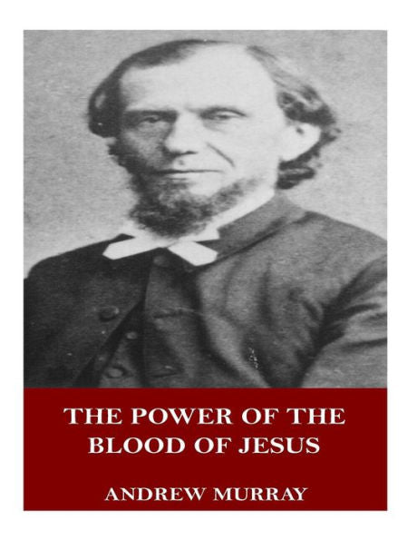 The Power Of The Blood Of Jesus - 9781546974468