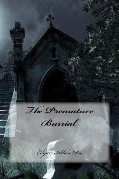The Premature Burrial