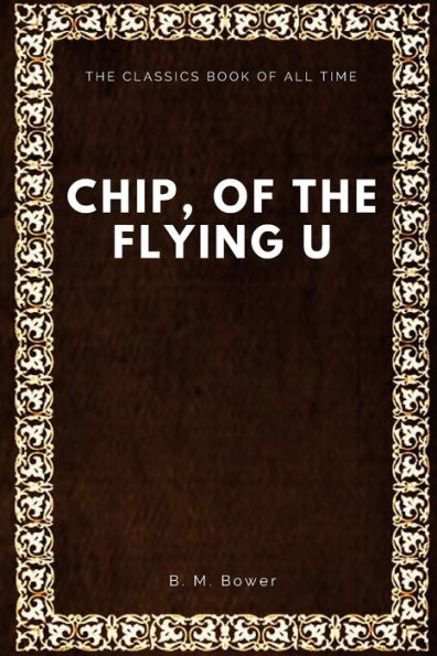 Chip, Of The Flying U - 9781547001040