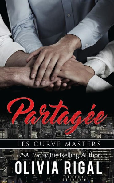 Partag?e (Les Curve Masters) (French Edition)