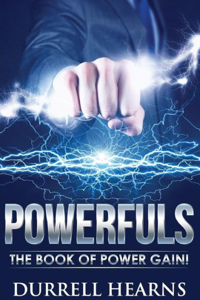 Powerfuls: The Book Of Power Gain! (The Lazy Man's Corner)