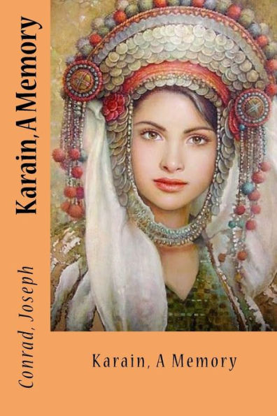 Karain, A Memory - 9781547023196