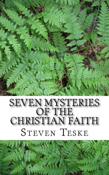 Seven Mysteries Of The Christian Faith