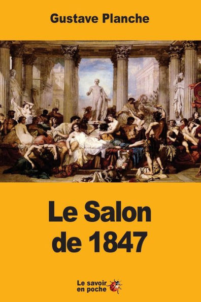 Le Salon De 1847 (French Edition)
