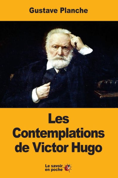 Les Contemplations De Victor Hugo (French Edition)
