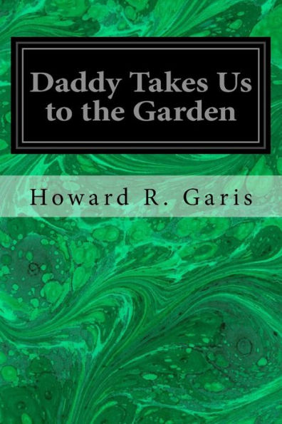 Daddy Takes Us To The Garden